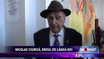 Nicolae Ciurică, eroul de lângă noi