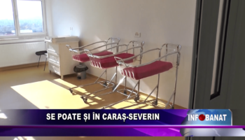 Se poate și în Caraș-Severin