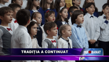 Tradiția a continuat