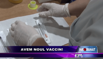 Avem noul vaccin!