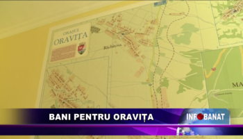 Bani pentru Oravița