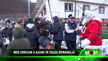 Moș Crăciun a ajuns în Valea Domanului