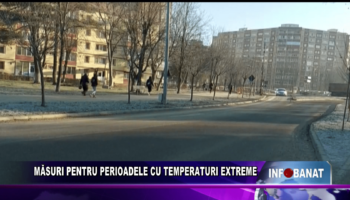 Măsuri pentru perioadele cu temperaturi extreme