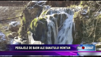 Peisajele de basm ale Banatului Montan