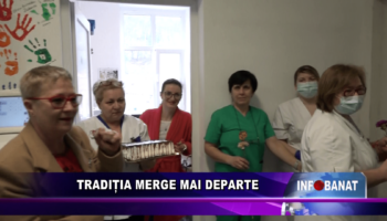 Tradiția merge mai departe