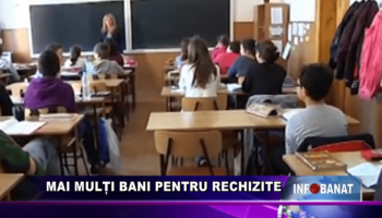 Mai mulți bani pentru rechizite