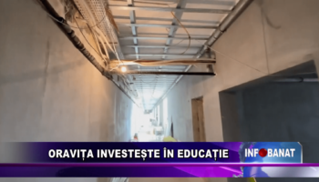 Oravița investește în educație