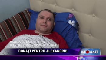 Donați pentru Alexandru!