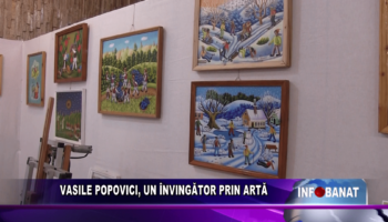 Vasile Popovici, un învingător prin artă