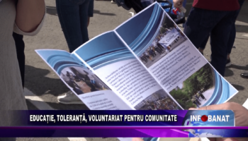 Educație, toleranță, voluntariat pentru comunitate