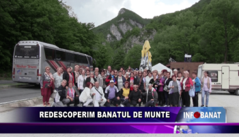 Redescoperim Banatul de munte