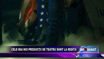 Cele mai noi producții de teatru sunt la Reșița