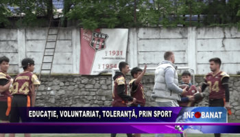 Educație, voluntariat, toleranță, prin sport