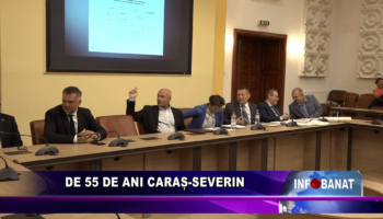 De 55 de ani Caraș-Severin