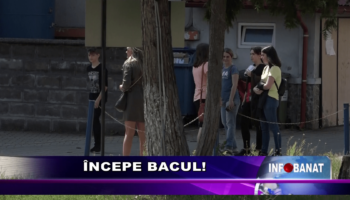 Începe bacul!