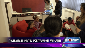 Toleranța și spiritul sportiv au fost răsplătite