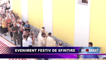 Eveniment festiv de sfințire