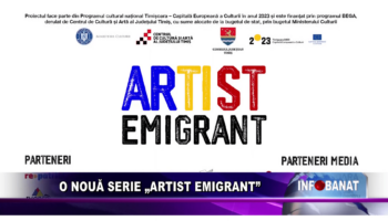 O nouă serie „Artist Emigrant”