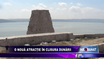 O nouă atracție în Clisura Dunării