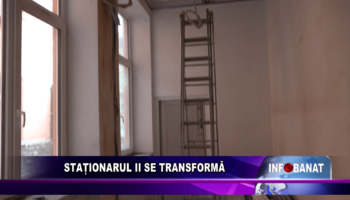 Staționarul II se transformă