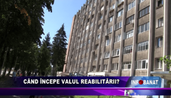 Când începe valul reabilitării?