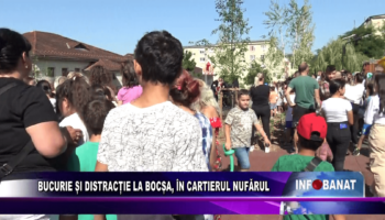 Bucurie și distracție la Bocșa, în cartierul Nufărul