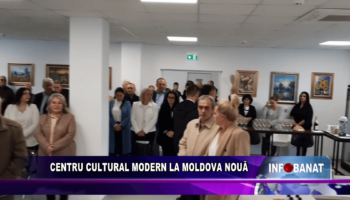 Centru cultural modern la Moldova Nouă