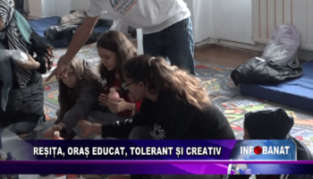 Reșița, oraș educat, tolerant și creativ