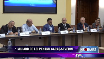 1 miliard de lei pentru Caraș-Severin