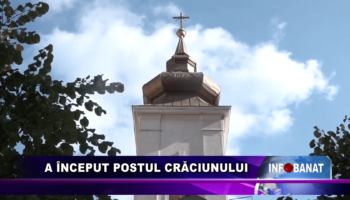 A început postul Crăciunului