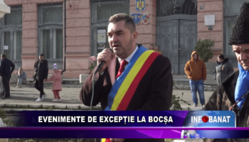 Evenimente de excepție la Bocșa