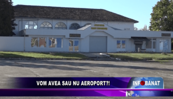 Vom avea sau nu aeroport !?