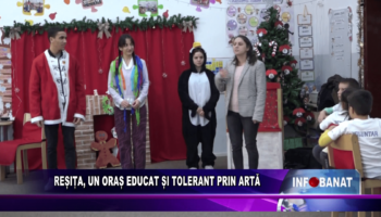 Reșița, un oraș educat și tolerant prin artă