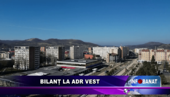 Bilanț la ADR Vest