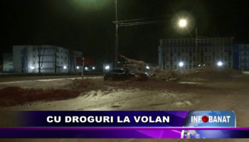 Cu droguri la volan