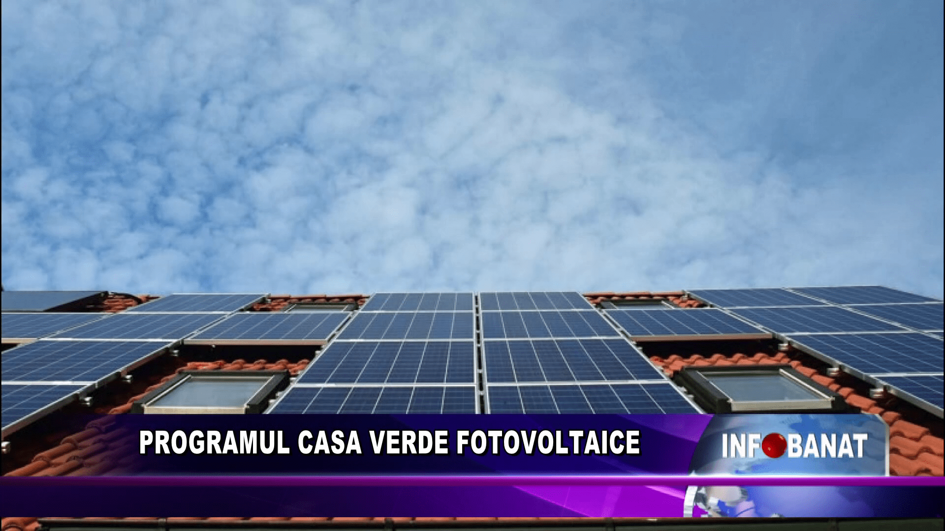 Programul Casa Verde Fotovoltaice Banat TV ține cu tine