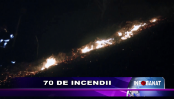 70 de incendii