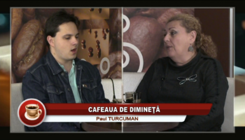 Cafeaua de dimineță – Paul Turcuman – 04.05.2024