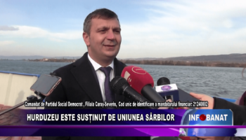 Hurduzeu este susținut de Uniunea Sărbilor