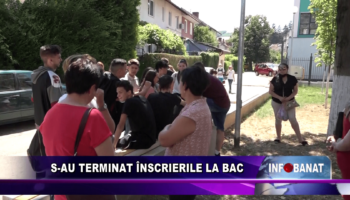 S-au terminat înscrierile la BAC