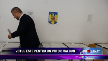 Votul este pentru un viitor mai bun