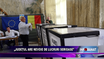 Județul are nevoie de lucruri serioase