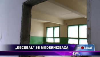 „Decebal” se modernizează