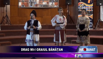 Drag mi-i graiul bănățan