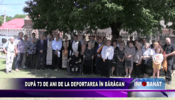 După 73 de ani de la deportarea în Bărăgan