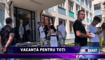 Vacanță pentru toți