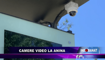 Camera video la Anina