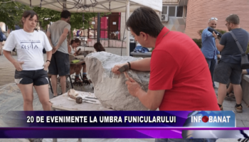 20 de evenimente la umbra funicularului