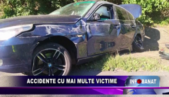 Accidente cu mai multe victime