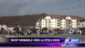 Încep Serbările Verii la Oțelu Roșu